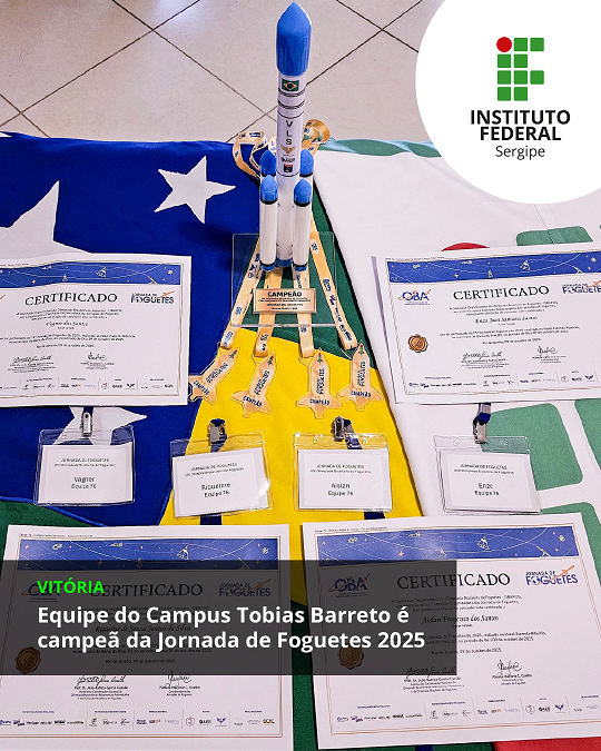 IFS Equipe do Campus Tobias Barreto é campeã da Jornada de Foguetes 2025