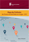 E Book Mapa das Profissões dos Técnicos de Nível Médio em Sergipe 2015