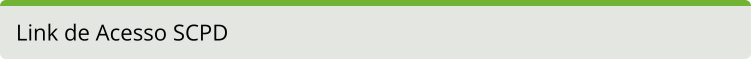 Link de Acesso SCPD 1