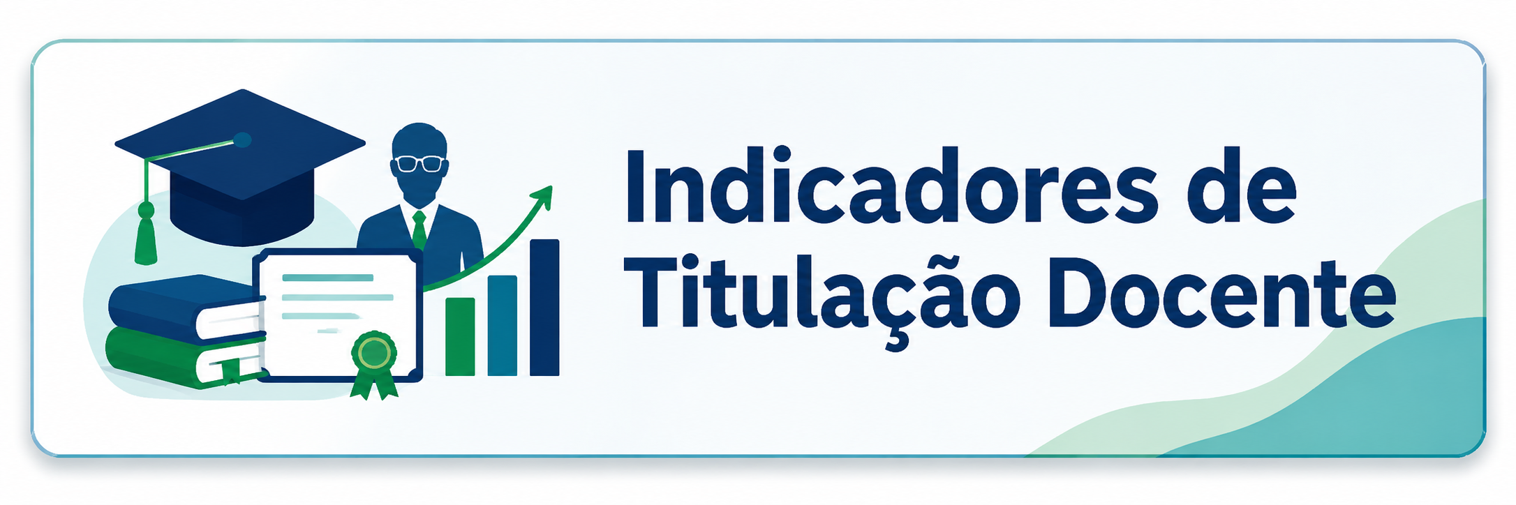 botão indicadores titulação docente